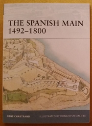 The Spanish Main 1492 - 1800