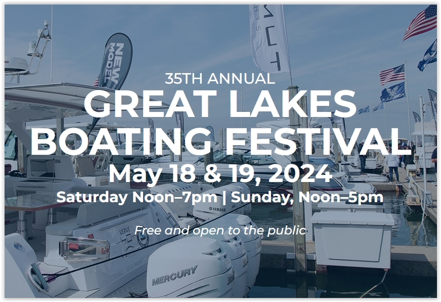 Great Lakes Boating Festival - Grosse Pointe Shores, MI