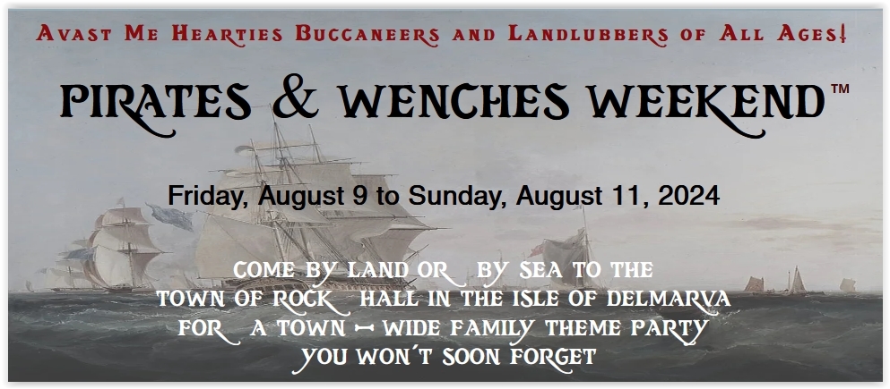 Rock Hall Pirates & Wenches Weekend