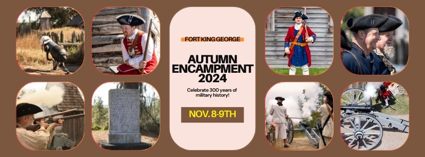 Autumn Encampment Weekend Fort King George - Darien, GA