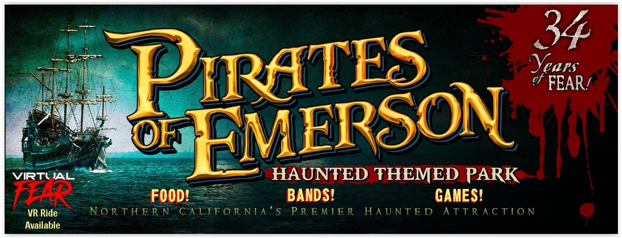 Pirates of Emerson Haunted Theme Park (Oct 30-Nov 2) - Pleasanton, CA